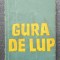 I. Ludo - Gura de lup (ilustrații: A. Rik; 1954)