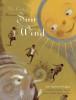 The Contest Between the Sun and the Wind: An Aesop&#039;s Fable