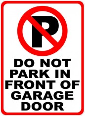 Do Not Park in Front of Garage Door Sign foto