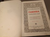 PANIHIDA- SLUJBELE INMORMANTARII SI ALTE SLUJBE PENTRU CEI RAPOSATI. EDITURA IBM AL BOR 1980 EDIȚIA A DOUA/ PF IUSTIN COLABORATOR BARTOLOMEU ANANIA