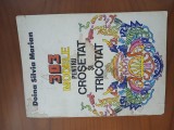 303 Modele De Croșetat Și Tricotat-Doina Silvia Marian
