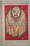 Alexandr Suvorov - Serghei Grigoriev, Carte Istorie (Coperta Uzata)