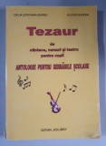 DELIA STEFANIA BARBU - TEZAUR DE CANTECE SI VERSURI pentru serbarile scolare