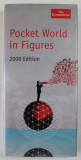 POCKET WORLD IN FIGURES , 2008 EDITION