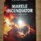 Marele incendiator- Stelian Tanase
