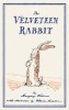 The Velveteen Rabbit: or, How Toys Become Real
