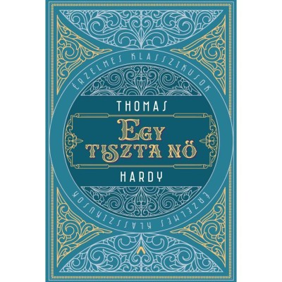 Egy tiszta nő - Thomas Hardy foto