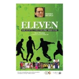 Eleven Making Lives Better 11 Stories Of Development Through Football