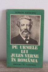 Simion Saveanu - Pe urmele lui Jules Verne in Romania foto