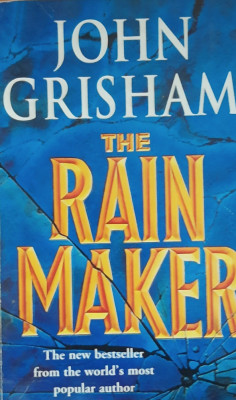 THE RAIN MAKER - JOHN GRISHAM - limba engleza* beletristica foto