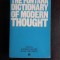 The Fontana Dictionary of Modern Thought - Alan Bullock (text in limba engleza)
