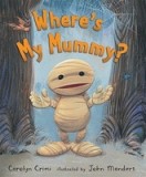 Where&#039;s My Mummy?