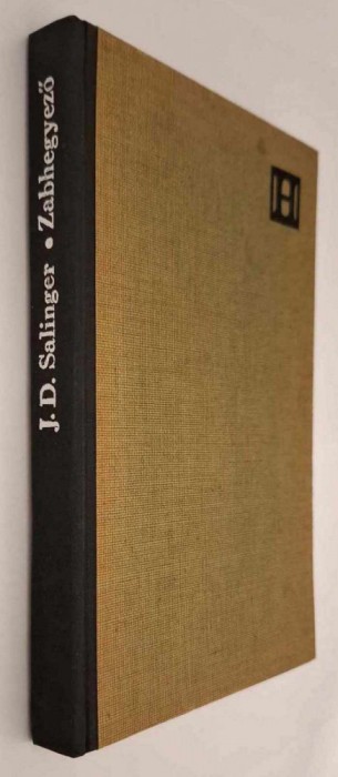 Zabhegyezo - J. D. Salinger * Horizont konyvek, 1968 *