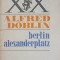 BERLIN ALEXANDERPLATZ-ALFRED DOBLIN-230054