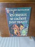 Les oiseaux se cachent pour mourir - Colleen McCullough
