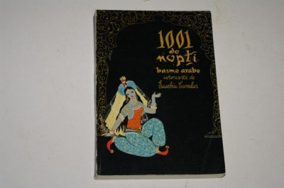1001 de nopti - Basme arabe istorisite de Eusebiu Camilar - Vol. IV foto