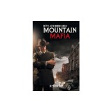 Mountain Mafia Organized Crime in the Rockies
