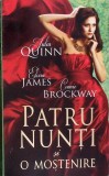 PATRU NUNTI SI O MOSTENIRE-JULIA QUINN, ELOISA JAMES, CONNIE BROCKWAY-359003