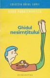 Ghidul nesimtitului/Radu Paraschivescu, Humanitas