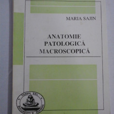 ANATOMIE PATOLOGICA MACROSCOPICA - Maria SAJIN