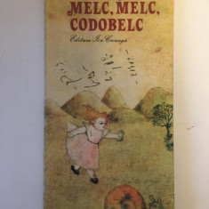 MELC , MELC , CODOBELC - MALINA CAJAL - carte pentru copii