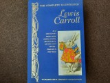 LEWIS CARROLL: THE COMPLETE ILLUSTRATED WORDSWORTH, EDITIE DE LUX, 2008