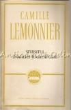 Sf&acirc;rșitul Familiei Rassenfosse - Camille Lemonnier, Clasicii Literaturii Universale, 1965, Roman