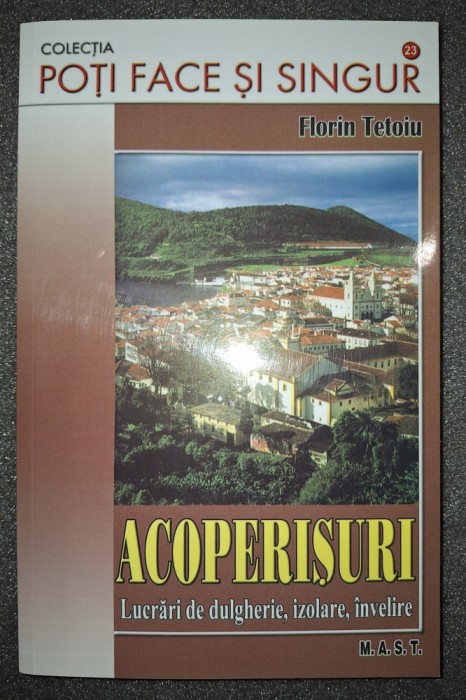 Florin Tetoiu&nbsp;-&nbsp;Acoperisuri * Lucrari de dulgherie, izolare, invelire