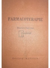 Dumitru Dobrescu - Farmacoterapie (Editia: 1981) foto