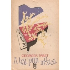 A Trai Prin Muzica - Georges Tabet