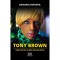 Tony Brown - Nem &eacute;lhetek, de meg sem halhatok - Damaris Kofmehl