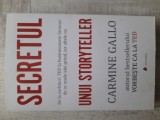 Carmine Gallo - Secretul unui storyteller