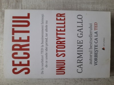 Carmine Gallo - Secretul unui storyteller foto