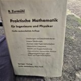 Praktische Mathematik f&uuml;r ingenieure und Physiker - DR. Zurm&uuml;hl