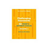 New York Times Games Challenging Crosswords Volume 4: 50 Friday and Saturday Puzzles