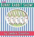 The Bunny Rabbit Show!