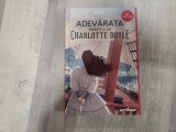 Adevarata poveste a lui Charlotte Doyle de Avi