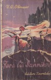 V. A. Obrucev - Tara lui Sannikov (Editia 1955) Carte SF Romana 353 pagini Brosata 13x20 cm