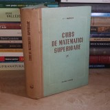 V.I. SMIRNOV - CURS DE MATEMATICI SUPERIOARE * VOL. IV , 1956 *