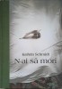 N-AI SA MORI - Kathrin Schmidt, Editura Litera, 2011, Roman, Coperta Cartonata