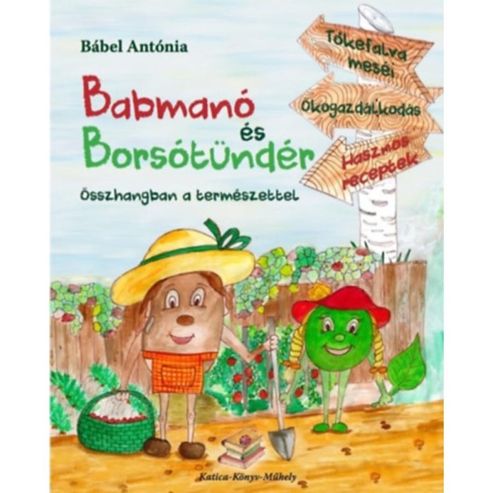 Babman&oacute; &eacute;s bors&oacute;t&uuml;nd&eacute;r - B&aacute;bel Ant&oacute;nia