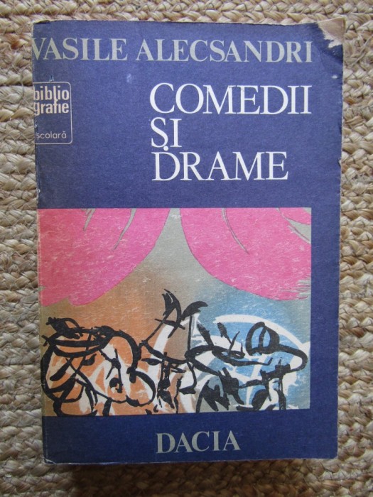 Vasile Alecsandri - Comedii si drame (1986)
