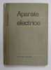 APARATE ELECTRICE de M.A. BABIKOV , VOLUMUL III - APARATE DE INALTA TENSIUNE , 1965