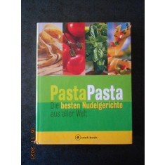 PASTE. CELE MAI BUNE MANCARURI CU PASTE DIN LUME (2001, limba germana)