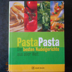 PASTE. CELE MAI BUNE MANCARURI CU PASTE DIN LUME (2001, limba germana)