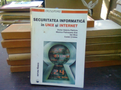 Securitatea informatica in Unix si Internet - Victor Valeriu Patriciu foto