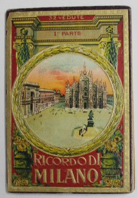 RICORDO DI MILANO , 32 VEDUTE , FOTOGRAFII DE EPOCA , FORMAT ARMONICA , TEXT IN ITALIANA , FRANCEZA , ENGLEZA , GERMANA , INCEPUTUL SEC. XX foto