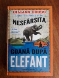 Goana dupa elefant + Ivan cel fara de seaman / R7P1F, Alta editura