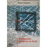 MODELAREA BAZELOR DE DATE-ILEANA POPESCU-256763