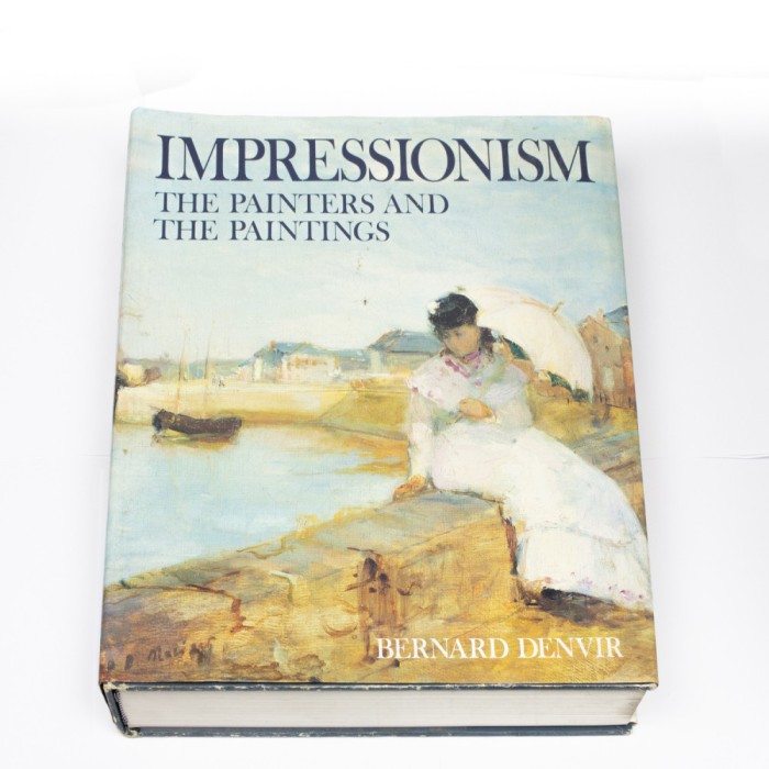 Bernard Denvir, Impressionism - The painters and the paintings, 1991